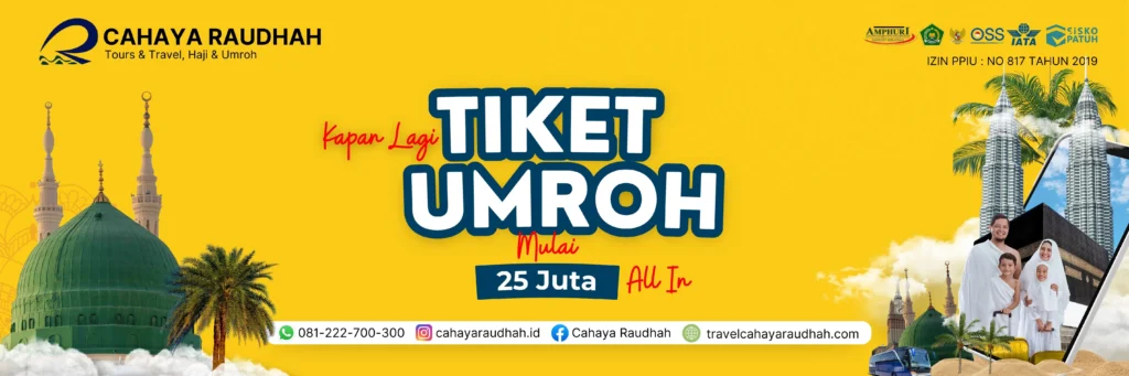 Harga Tiket Umroh Cahaya Raudhah Travel Umroh | Travel haji