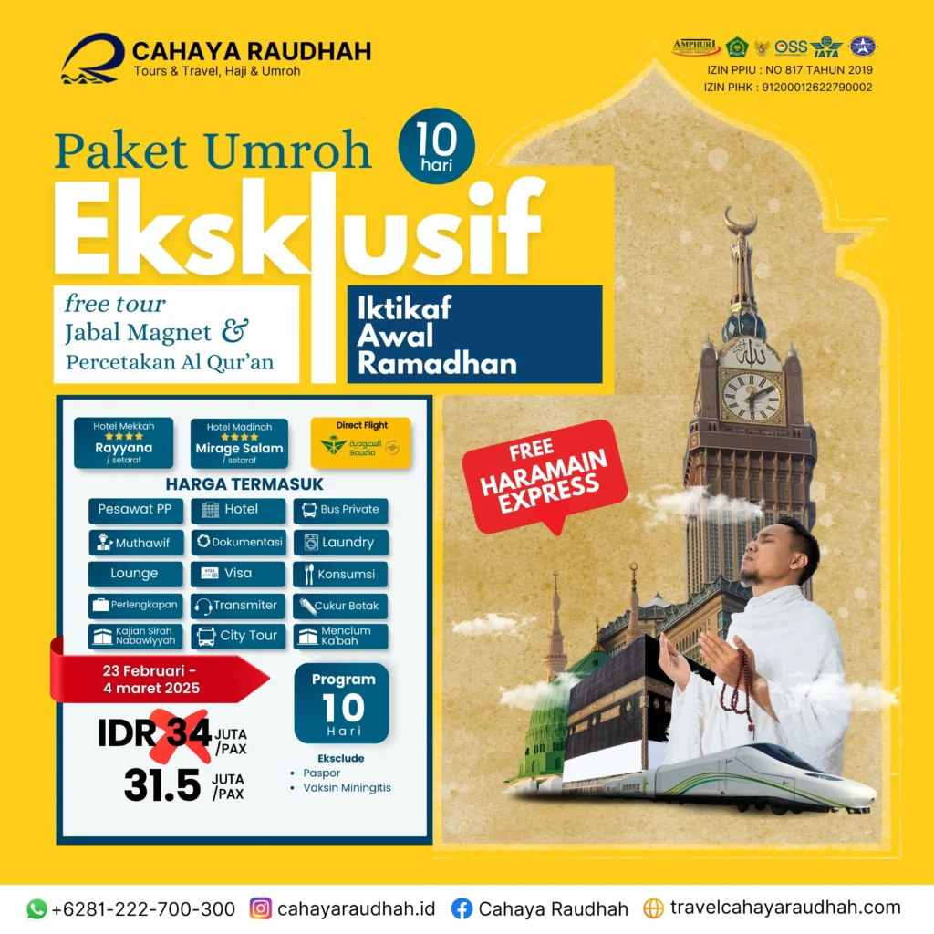 Paket Umroh 23 Februari 2025 | free kereta cepat