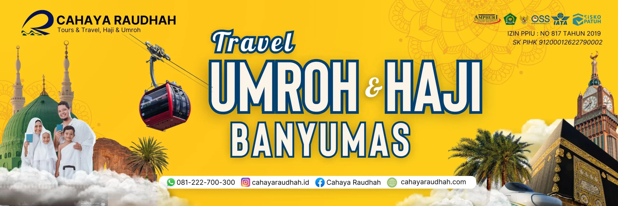 Travel umroh purwokerto Banyumas | Travel Haji Purwokerto banyumas | Cahaya Raudhah