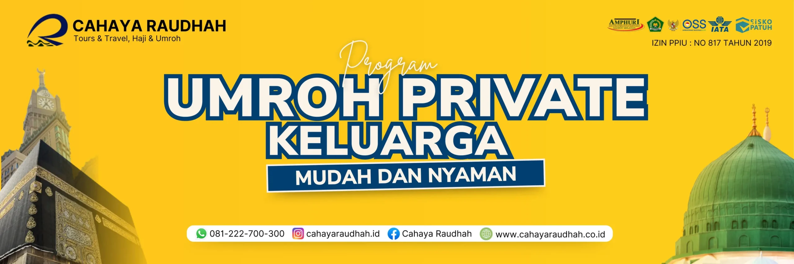 Paket Umroh Private Keluarga - Biaya dan fasilitasnya - Cahaya Raudhah