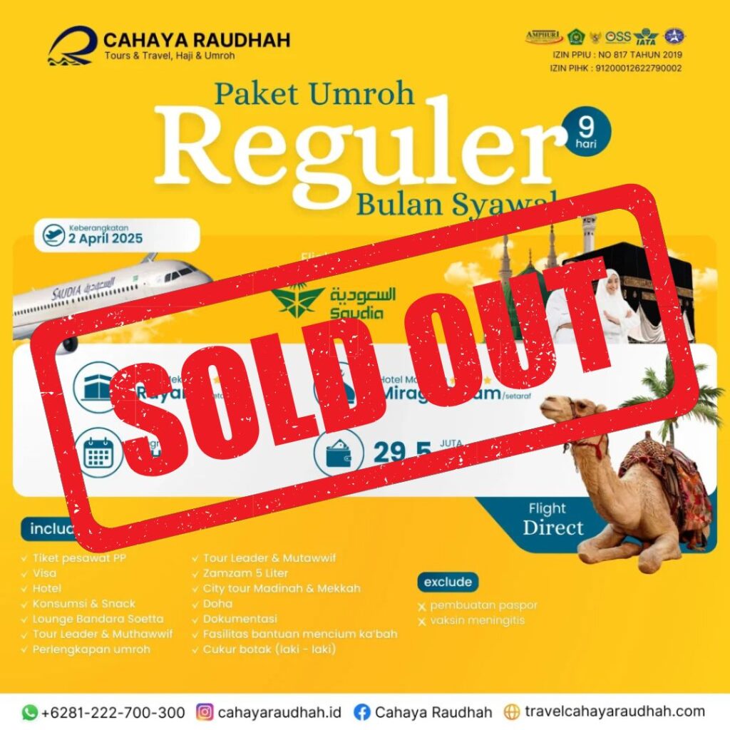 Paket Umroh 2 April 2025 soldout Cahaya Raudhah Travel Umroh dan Haji