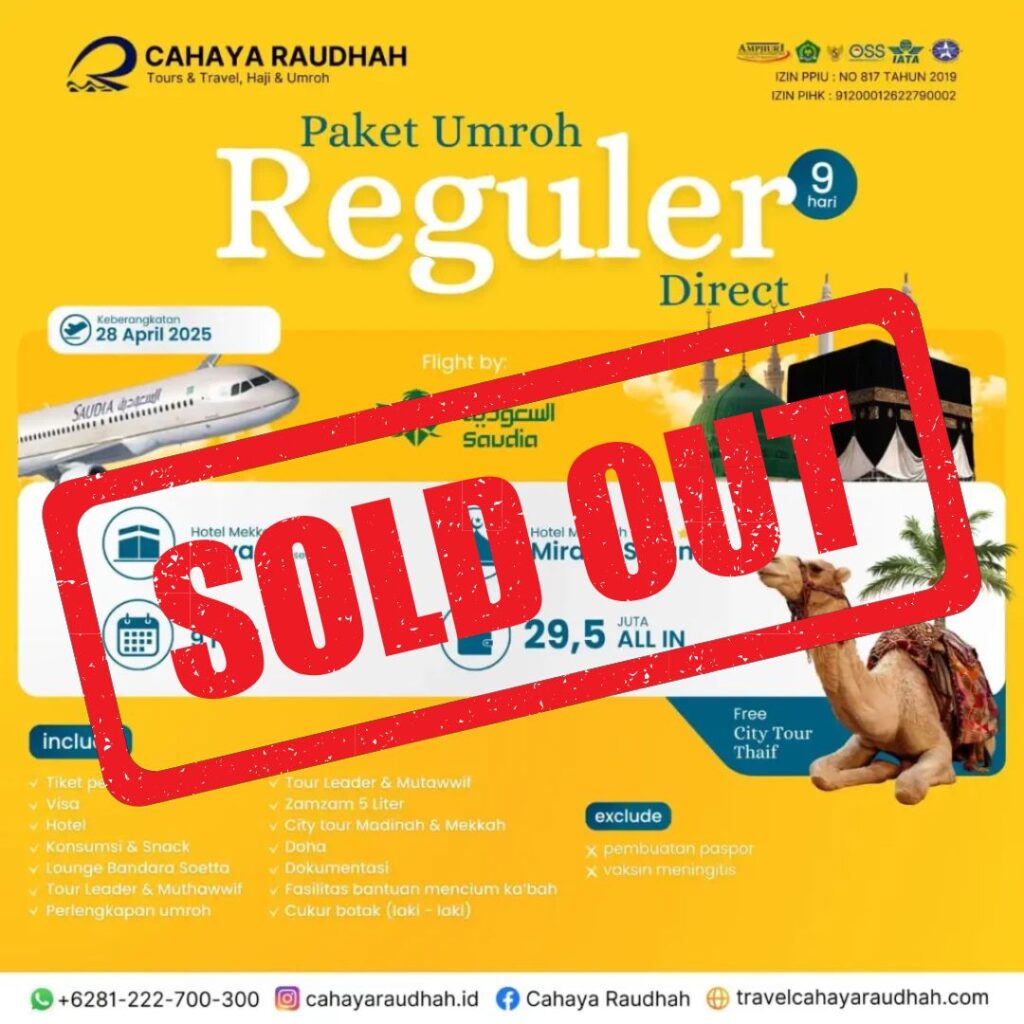 Paket Umroh 28 April 2025 soldout Cahaya Raudhah Travel Umroh dan Haji