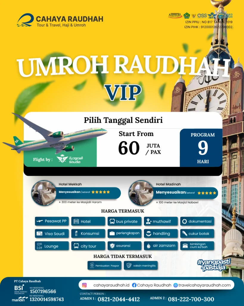 Paket Umroh VIP | Travel Umroh | Cahaya Raudhah