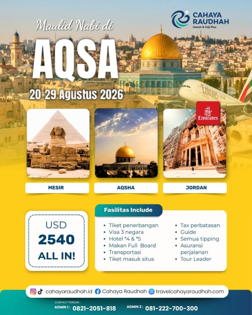 Maulid Nabi di AQSHA 20-29 Agustus 2026 (Mesir-Aqsha-Jordan)